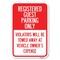 Signmission Registered Guest Parking Only Violators Heavy-Gauge Aluminum Sign, 12" x 18", A-1218-23228 A-1218-23228 - alternate 1